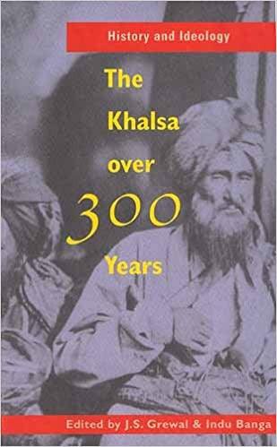 History and Ideology: The Khalsa Over 300 Years - SALE50