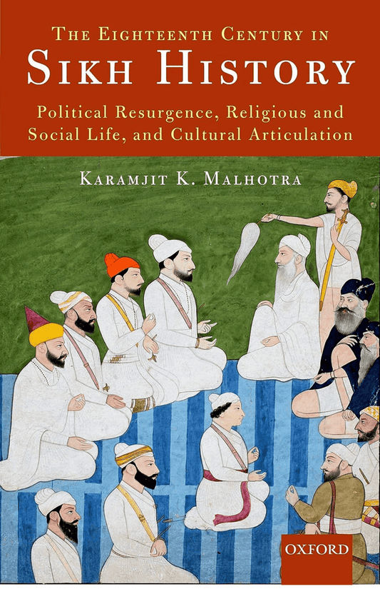 The Eighteenth century in Sikh History